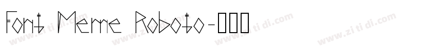 Font Meme Roboto字体转换